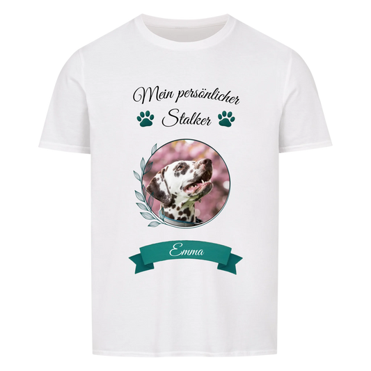 Mein persönlicher Stalker - Tshirt Unisex