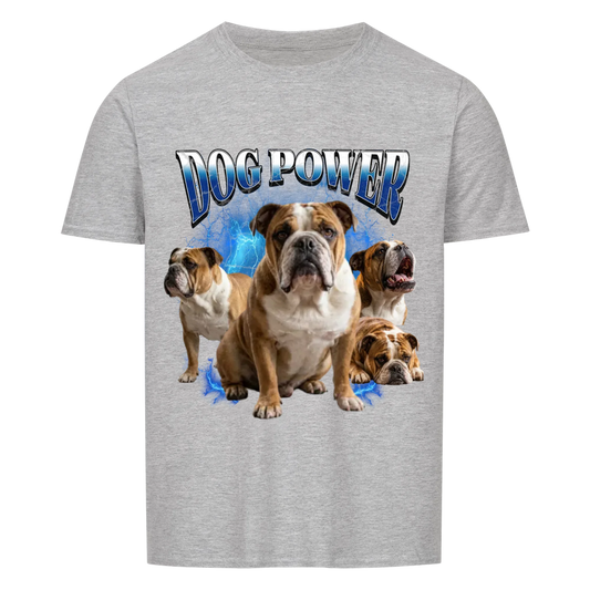 Dogpower - Unisex Tshirt