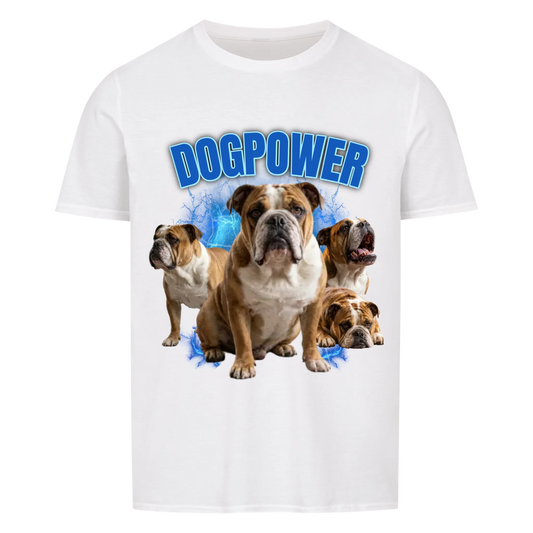 Dogpower - Unisex Tshirt