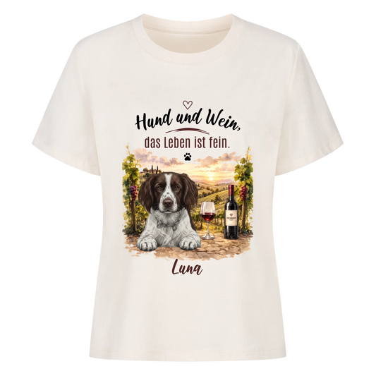 Hund und Wein, das Leben ist fein. - Tshirt personalisierbar