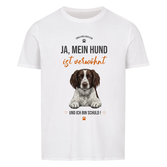 Personalisiertes Unisex Tshirt - Ja, mein Hund ist verwöhnt