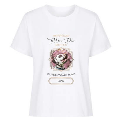 Tolle Frau, wundervoller Hund - Tshirt personalisierbar