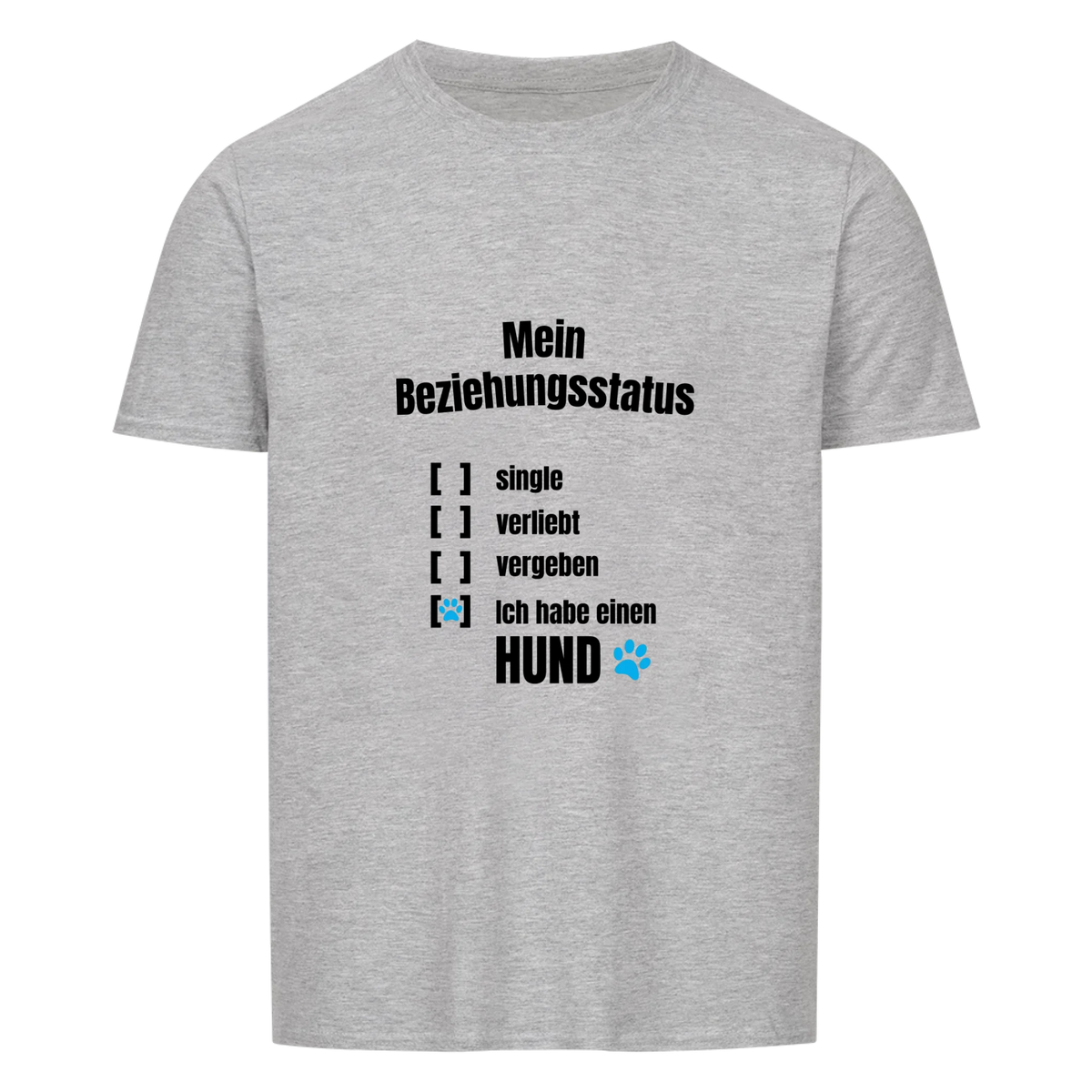 Mein Beziehungsstatus - Tshirt Unisex