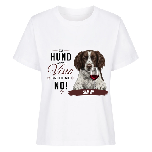 Zu Hund und Vino sag ich nie NO! - Tshirt Unisex