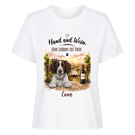 Hund und Wein, das Leben ist fein. - Tshirt personalisierbar