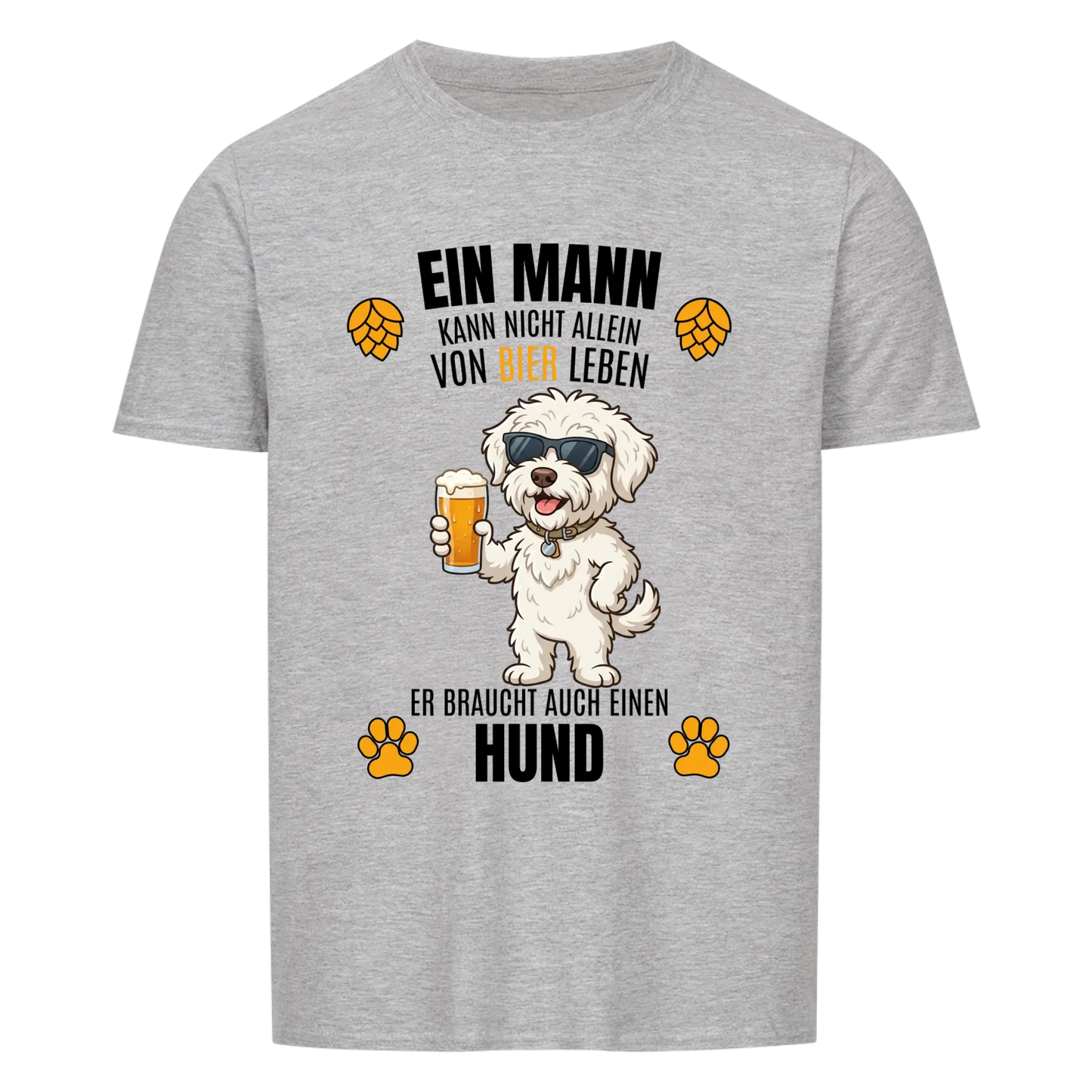 Ein Mann kann nicht allein von Bier leben - Tshirt