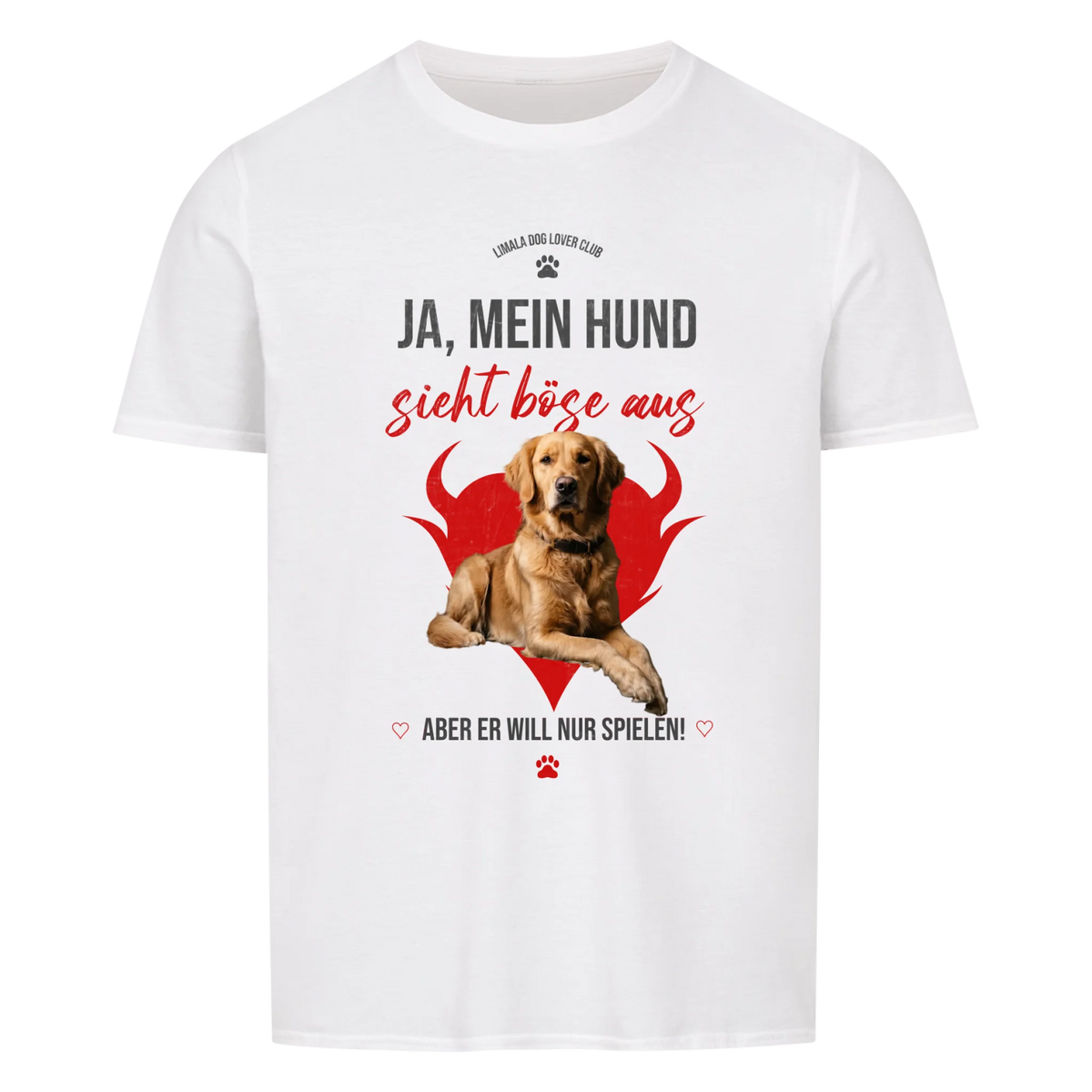 Personalisiertes Unisex T-Shirt - Ja, mein Hund sieht böse aus