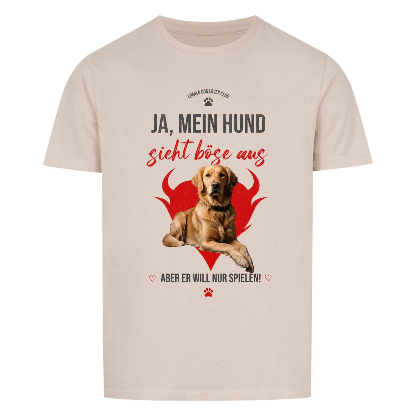 Personalisiertes Unisex T-Shirt - Ja, mein Hund sieht böse aus