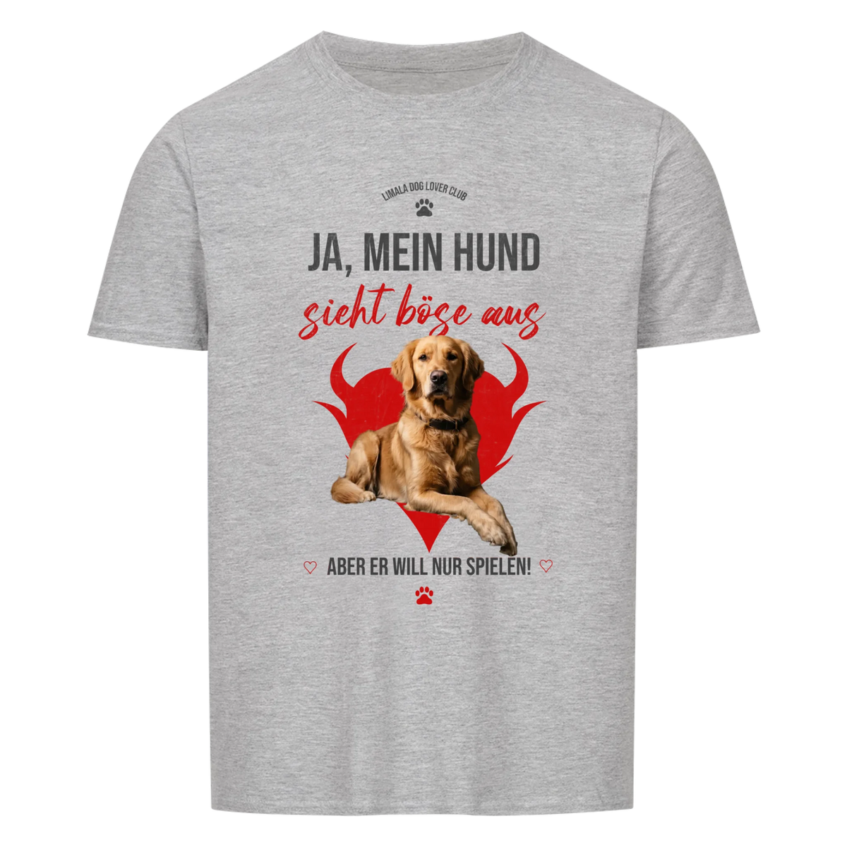 Personalisiertes Unisex T-Shirt - Ja, mein Hund sieht böse aus