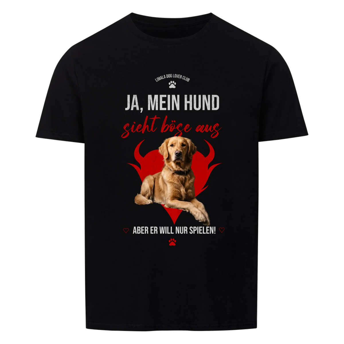 Personalisiertes Unisex T-Shirt - Ja, mein Hund sieht böse aus