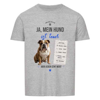 Personalisiertes Unisex T-Shirt - Ja, mein Hund ist teuer