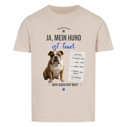 Personalisiertes Unisex T-Shirt - Ja, mein Hund ist teuer