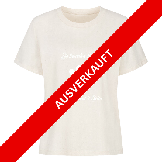 Die treusten Herzen haben Fell und 4 Pfoten - Damen T-Shirt