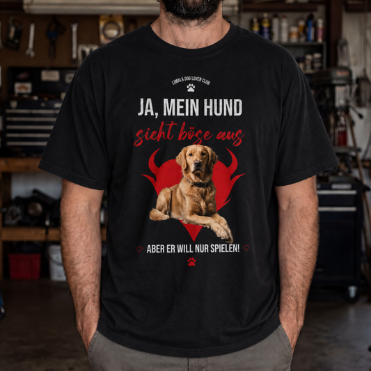 Personalisiertes Unisex T-Shirt - Ja, mein Hund sieht böse aus