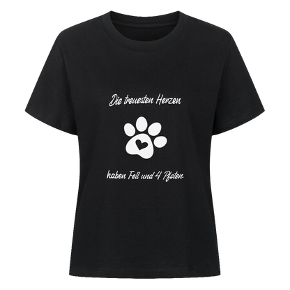 Die treusten Herzen haben Fell und 4 Pfoten - Damen T-Shirt